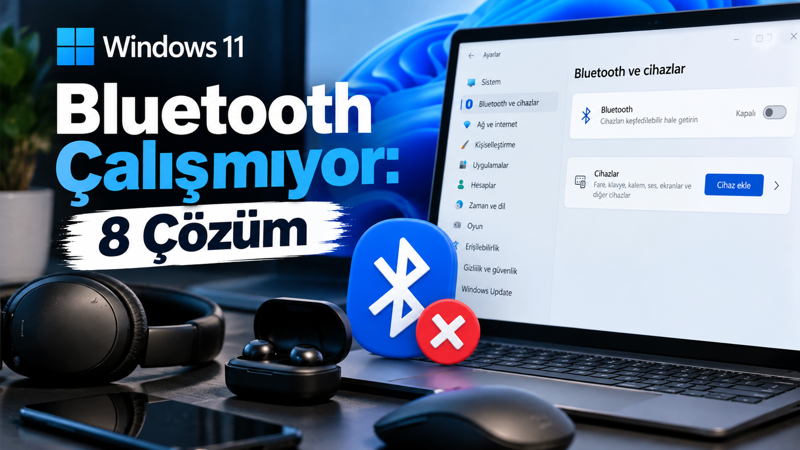 Windows 11 Bluetooth Çalışmıyor: 8 Çözüm | Tekno Çözer